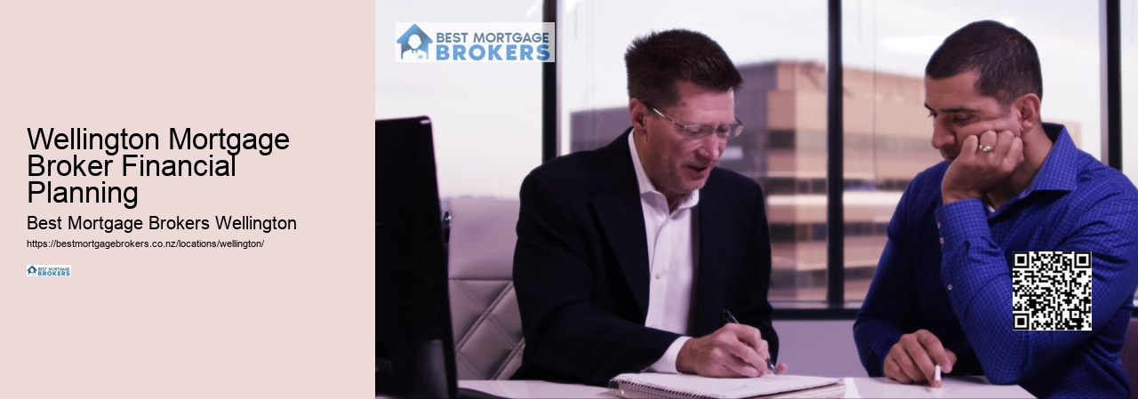 Wellington Mortgage Broker Financial Planning